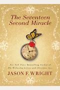 The Seventeen Second Miracle