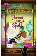 Home For A Spell (A Bewitching Mystery)