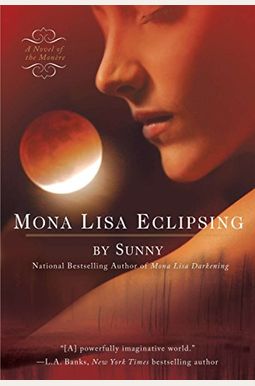 Mona Lisa Eclipsing Mona Lisa Eclipsing