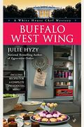 Buffalo West Wing (A White House Chef Mystery)