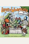Larry In Wonderland, 16: A Pearls Before Swine Collection