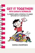 Sarah's Scribbles 16-Month Weekly/Monthly Planner: Get It Together! With Sarah's Scribbles