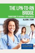 Book Alone: The Lpn-To-Rn Bridge: Transition To Advance Your