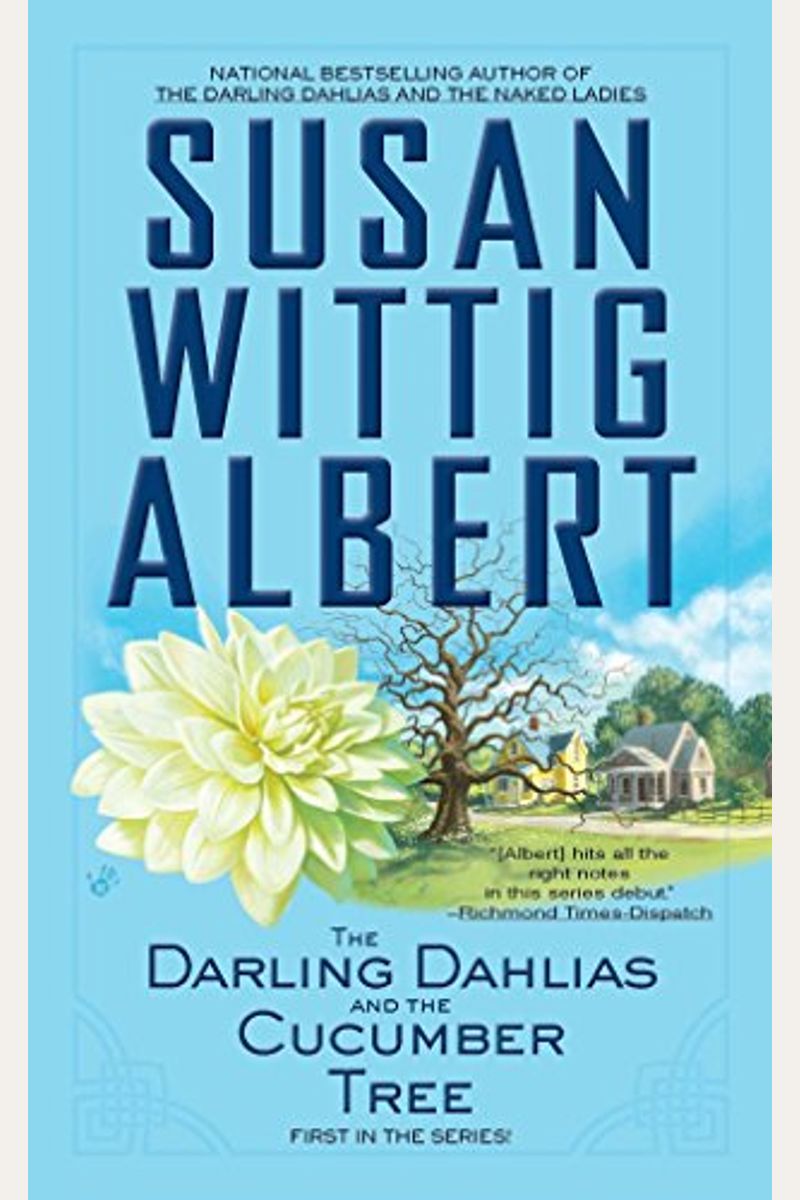 The Darling Dahlias And The Cucumber Tree