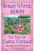 The Tale Of Castle Cottage (The Cottage Tales Of Beatrix Potter)