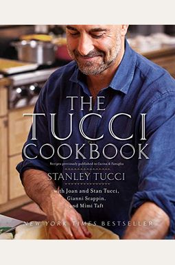 The Tucci Cookbook: Family, Friends And Food The Tucci Cookbook: Family, Friends And Food