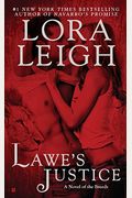 Lawe's Justice (A Novel Of The Breeds)