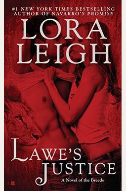 Lawe's Justice (A Novel Of The Breeds) Lawe's Justice (A Novel Of The Breeds)