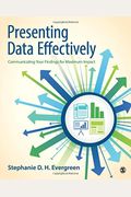 Presenting Data Effectively: Communicating Your Findings For Maximum Impact