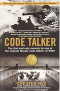 Code Talker: The First And Only Memoir By One Of The Original Navajo Code Talkers Of Wwii