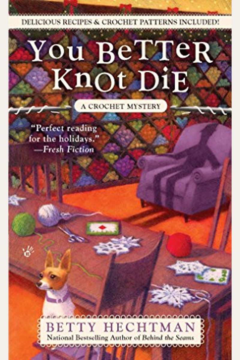 You Better Knot Die