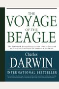 The Voyage Of The Beagle: Charles Darwin's Journal Of Researches