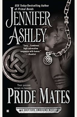 Pride Mates: A Shifters Unbound Novel Pride Mates: A Shifters Unbound Novel