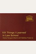 101 Things I Learned(R) In Law School