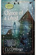 Chance Of A Ghost (A Haunted Guesthouse Mystery)