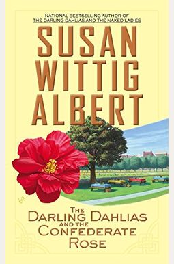 The Darling Dahlias And The Confederate Rose The Darling Dahlias And The Confederate Rose