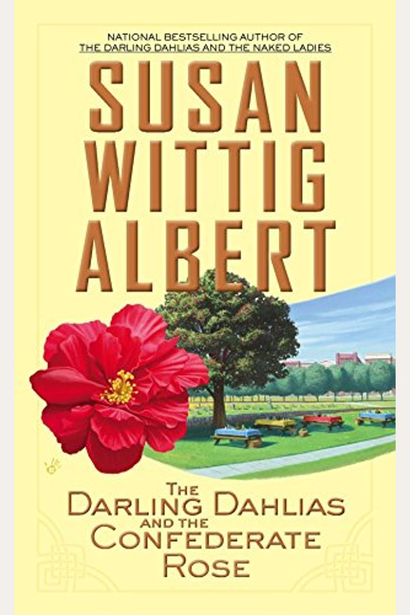 The Darling Dahlias And The Confederate Rose