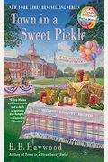 Town In A Sweet Pickle: A Candy Holliday Murder Mystery