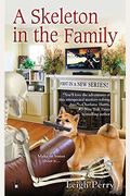 A Skeleton In The Family (A Family Skeleton Mystery)