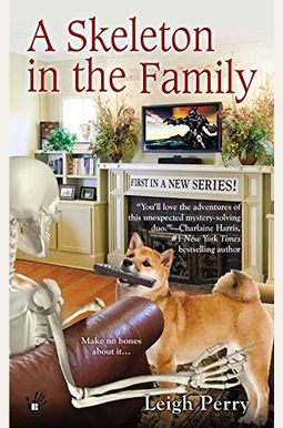 A Skeleton In The Family A Skeleton In The Family