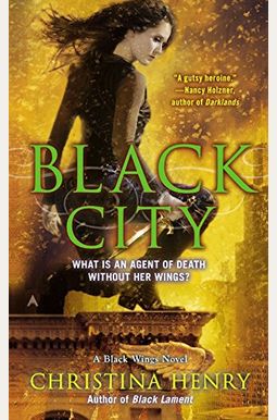 Black City: A Black Wings Novel Black City: A Black Wings Novel