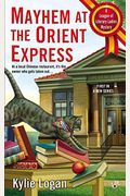 Mayhem At The Orient Express (League Of Literary Ladies)
