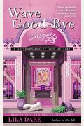 Wave Good-Bye (Southern Beauty Shop)