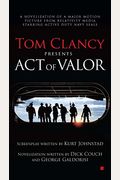 Tom Clancy Presents Act Of Valor
