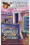 Cookies And Scream: A Cookie Cutter Shop Mystery