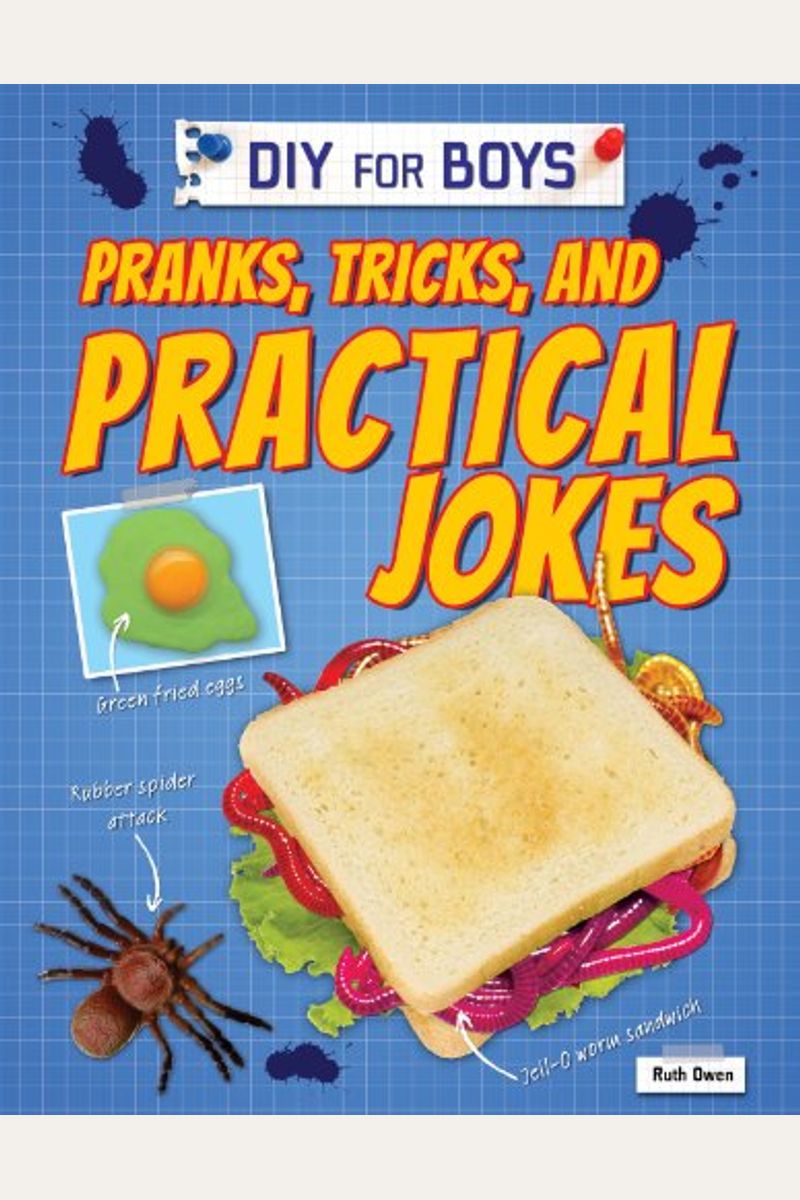 Buy Pranks, Tricks, and Practical Jokes (Diy for Boys) Book By Ruth Owen