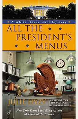 All The President's Menus All The President's Menus