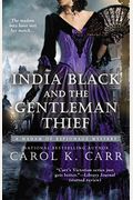 India Black And The Gentleman Thief