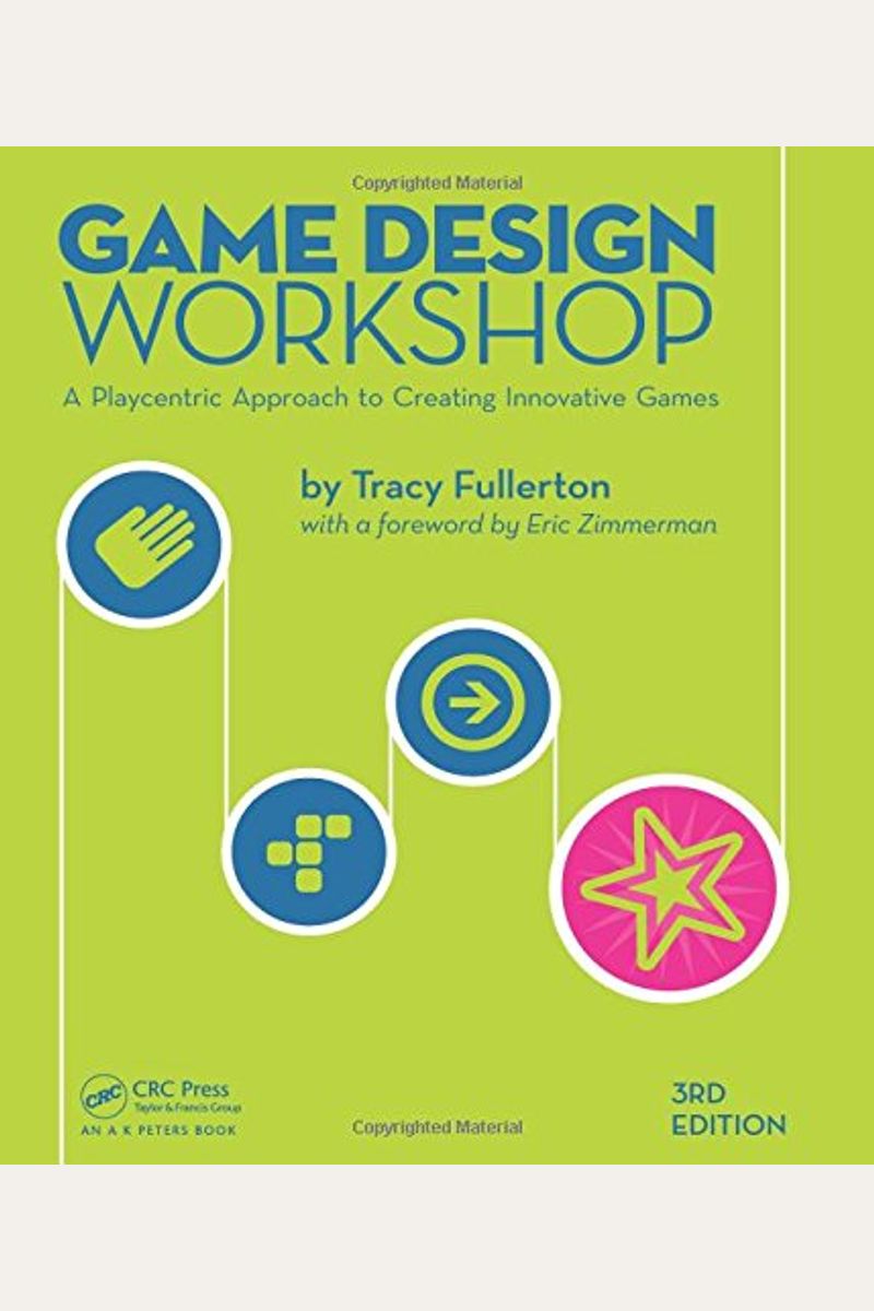 Buy Game Design A Playcentric Approach To Creating Innovative