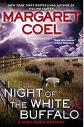 Night Of The White Buffalo (A Wind River Mystery)