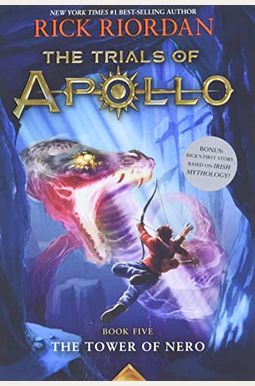 Trials Of Apollo, The Book Five The Tower Of Nero (Trials Of Apollo, The Book Five) Trials Of Apollo, The Book Five The Tower Of Nero (Trials Of Apollo, The Book Five)