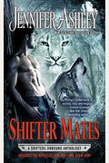 Shifter Mates: A Shifters Unbound Novel