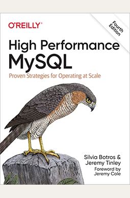 High Performance Mysql: Proven Strategies For Operating At Scale High Performance Mysql: Proven Strategies For Operating At Scale