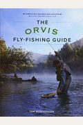 The Orvis Fly-Fishing Guide, Revised