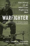 Warfighter: The Story of an American Fighting Man