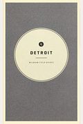 Wildsam Field Guides: Detroit (American City Guide Series)