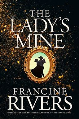 The Lady's Mine The Lady's Mine