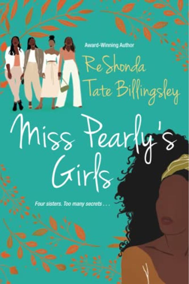 Miss Pearly's Girls: A Captivating Tale Of Family Healing