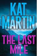 The Last Mile: An Action Packed Novel Of Suspense