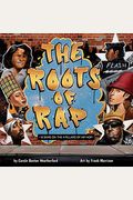 The Roots Of Rap: 16 Bars On The 4 Pillars Of Hip-Hop