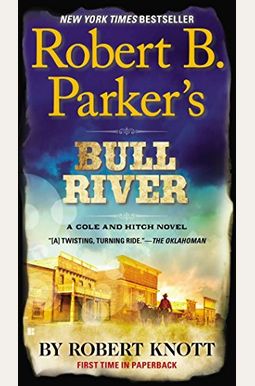 Robert B. Parker's Bull River Robert B. Parker's Bull River