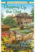 Digging Up The Dirt (Southern Ladies)