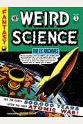 The Ec Archives: Weird Science Volume 1