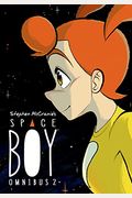Stephen McCranie's Space Boy Omnibus Volume 2