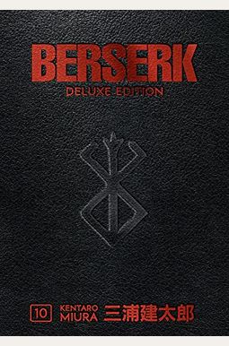 Berserk Deluxe Volume 10 Berserk Deluxe Volume 10