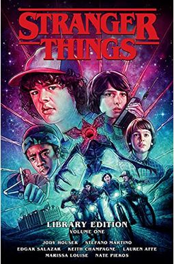 Stranger Things Library Edition Volume 1 Stranger Things Library Edition Volume 1